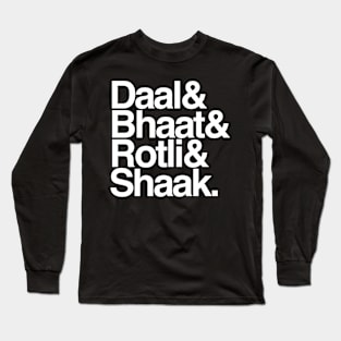 Daal Bhaat Rotli Shaak Long Sleeve T-Shirt